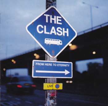 CD The Clash: From Here To Eternity Live
