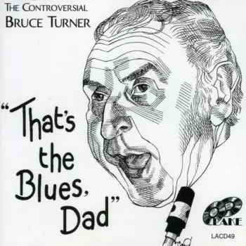 That's The Blues, Dad