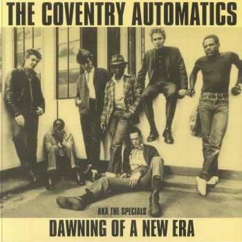 LP The Coventry Automatics: Dawning Of A New Era LTD
