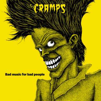 Album The Cramps: Bad Music for Bad People