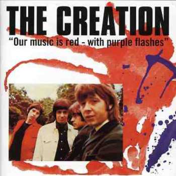 CD The Creation: Our Music Is Red - With Purple Flashes