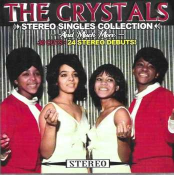 Album The Crystals: Stereo Singles Collection & Much More