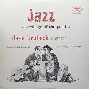 LP The Dave Brubeck Quartet: Jazz At The College Of The Pacific