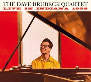 CD The Dave Brubeck Quartet: Live In Indiana 1958 LTD | DIGI