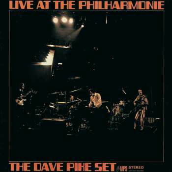 Album The Dave Pike Set: Live At The Philharmonie