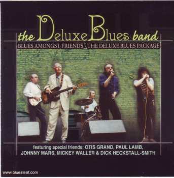 2CD The De Luxe Blues Band: Blues Amongst Friends
