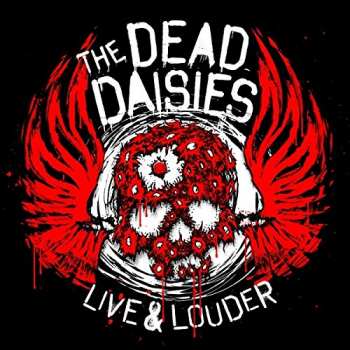 CD/DVD The Dead Daisies: Live & Louder DIGI