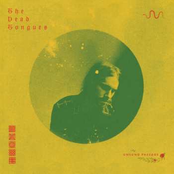 CD The Dead Tongues: Unsung Passage