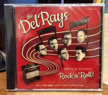 Album The Del Rays: Play Old School Rock N Roll