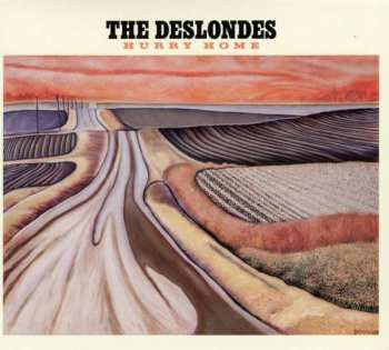 CD The Deslondes: Hurry Home