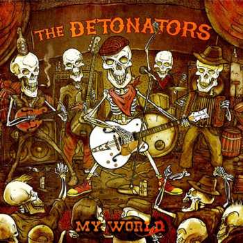 CD The Detonators: My World