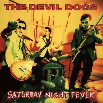 LP The Devil Dogs: Saturday Night Fever