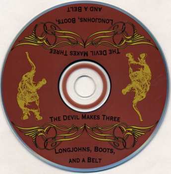 CD The Devil Makes Three: Longjohns, Boots, And A Belt