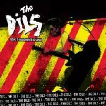 The Dils: Some Things Never Change