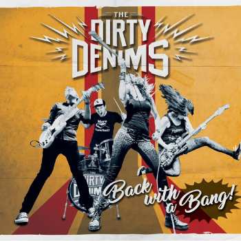 CD The Dirty Denims: Back With A Bang!