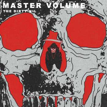 LP The Dirty Nil: Master Volume