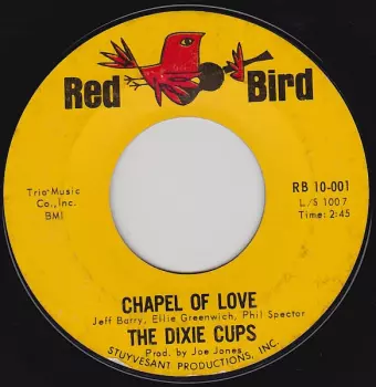The Dixie Cups: Chapel Of Love 