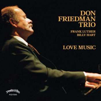 CD Don Friedman Trio: Love Music