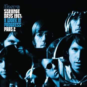Album The Doors: Strange Days 1967: A Work in Progress, Part 2