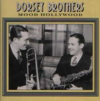 CD The Dorsey Brothers Orchestra: Mood Hollywood