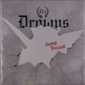 The Drowns: Under Tension