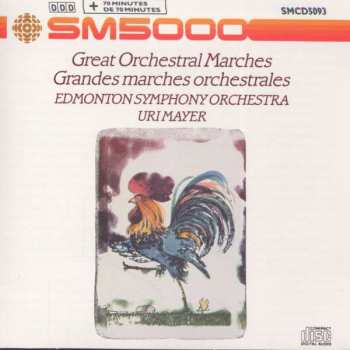 CD The Edmonton Symphony Orchestra: Great Orchestral Marches