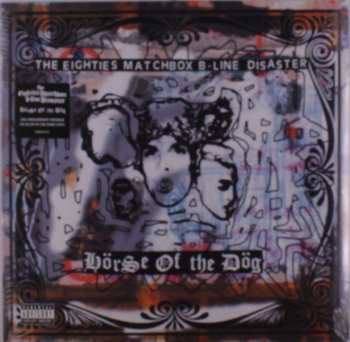 LP The Eighties Matchbox B-Line Disaster: Hörse Of The Dög CLR