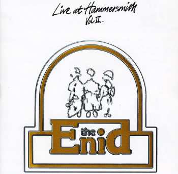 Album The Enid: Live At Hammersmith Vol II.