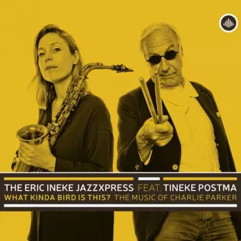 What Kinda Bird is This? The Music of Charlie Parker