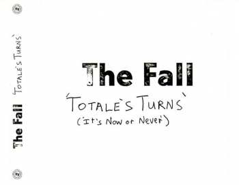 CD The Fall: Totale's Turns (It's Now Or Never)