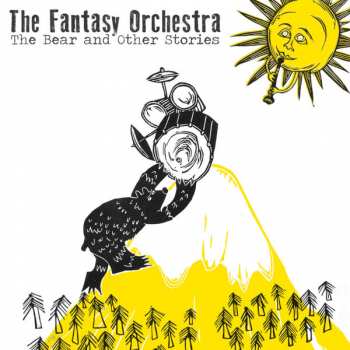 LP The Fantasy Orchestra: The Bear And Other Stories