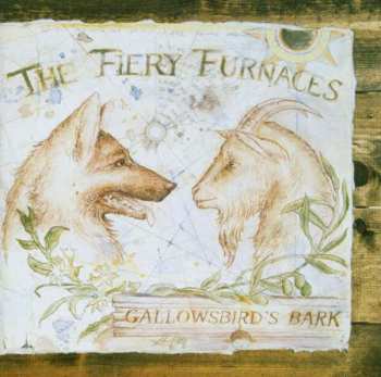 CD The Fiery Furnaces: Gallowsbird's Bark