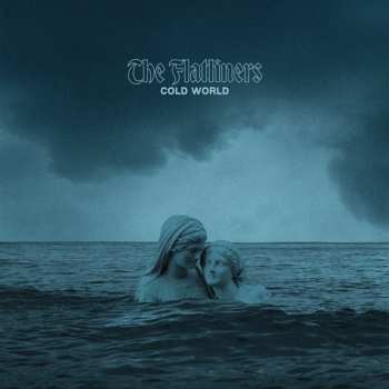 CD The Flatliners: Cold World