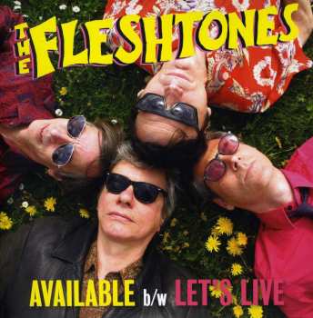 Album The Fleshtones: Available b/w Let's Live