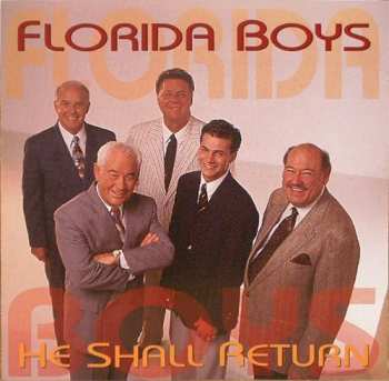 Album The Florida Boys: He Shall Return