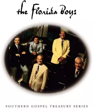 The Florida Boys: Southern Gospel Treasury
