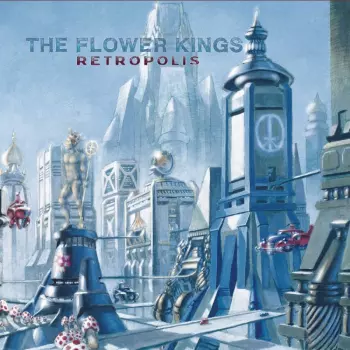 The Flower Kings: Retropolis