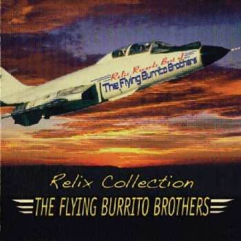 Album The Flying Burrito Bros: The Flying Burrito Brothers - Relix Collection