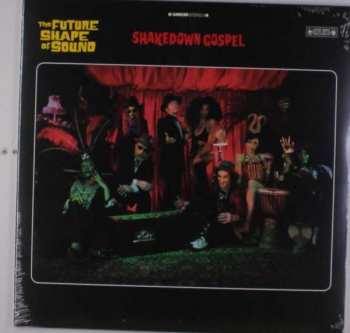 Album The Future Shape Of Sound: Shakedown Gospel