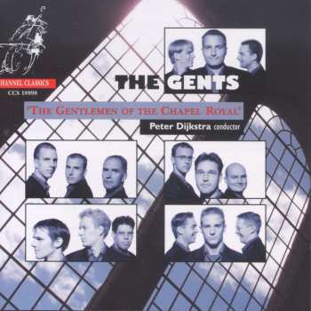 Album Peter Dijkstra: The Gentlemen Of The Chapel Royal
