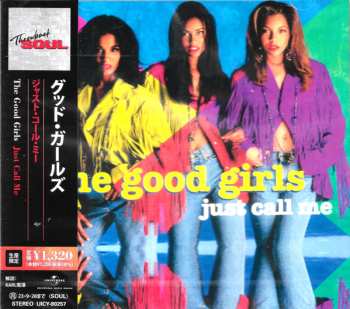CD The Good Girls: Just Call Me LTD
