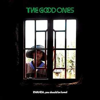 CD The Good Ones: Rwanda, You Should Be Loved