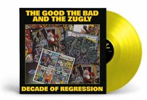 LP The Good The Bad And The Zugly: Decade Of Regression CLR | LTD