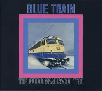 CD The Guido Manusardi Trio: Blue Train