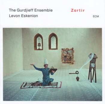 CD The Gurdjieff Folk Instruments Ensemble: Zartir = Զարթիր