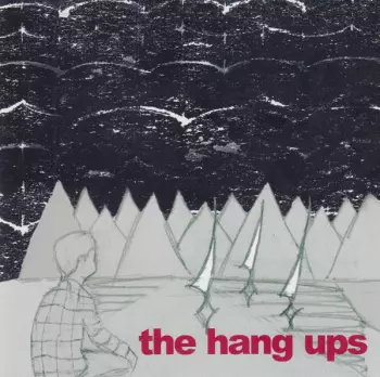 The Hang-Ups: The Hang Ups