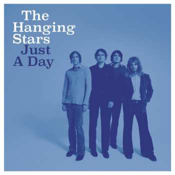 LP The Hanging Stars: Just A Day