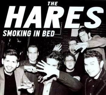 CD The Hares: Smoking In Bed