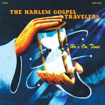 CD The Harlem Gospel Travelers: He's On Time