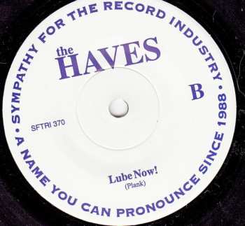 SP The Haves: Coal Black / Lube Now!